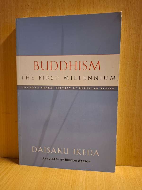 Buddhism The First Millennium : Daisaku Ikeda (Paperback)