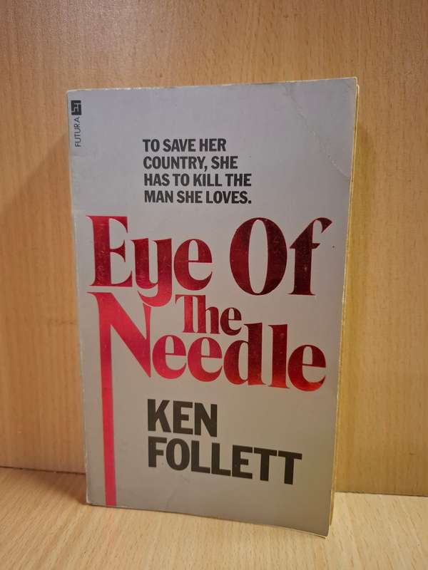 Eye of The Needle : Ken Follett  (Paperback)