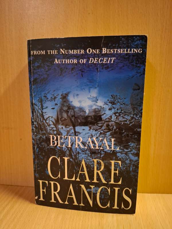 Betrayal : Clare Francis (Paperback)