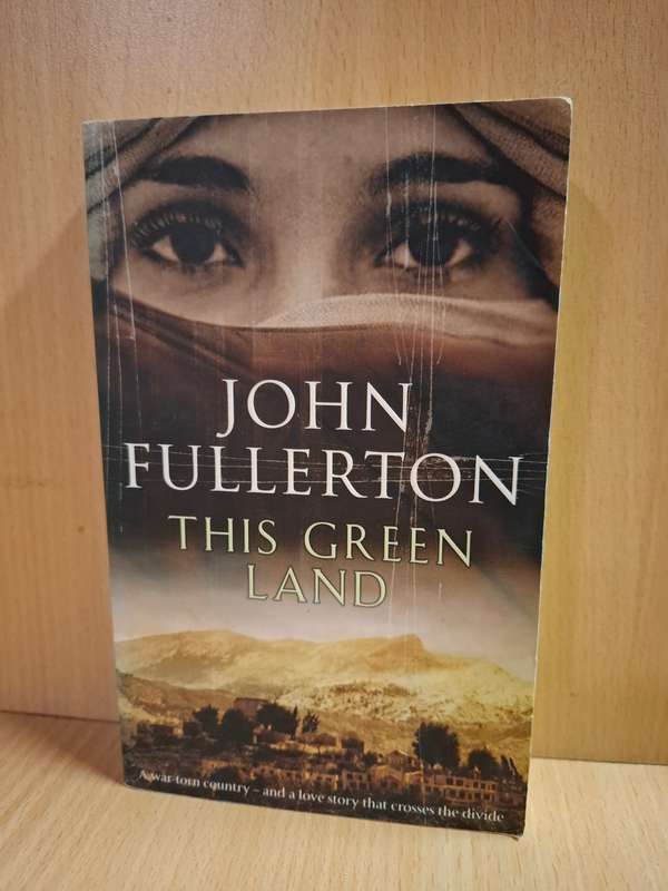 This Green Land:  John Fullerton (Paperback)
