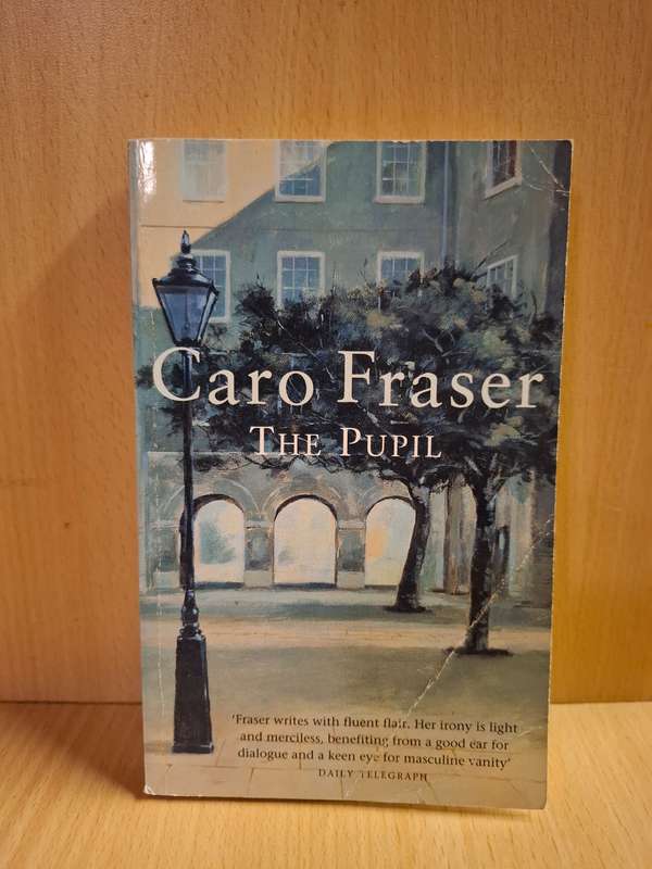 The Pupil : Caro Fraser  (Paperback)