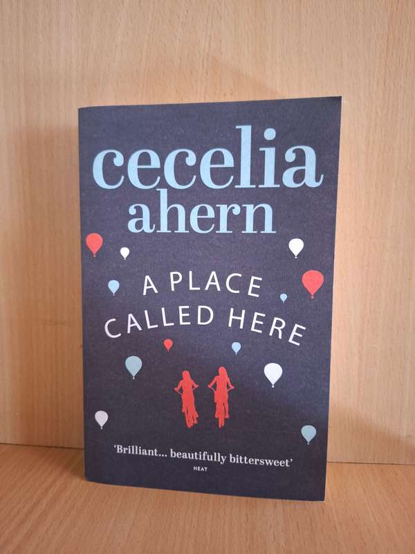 A Place Called Here : Cecelia Ahern (Paperback)