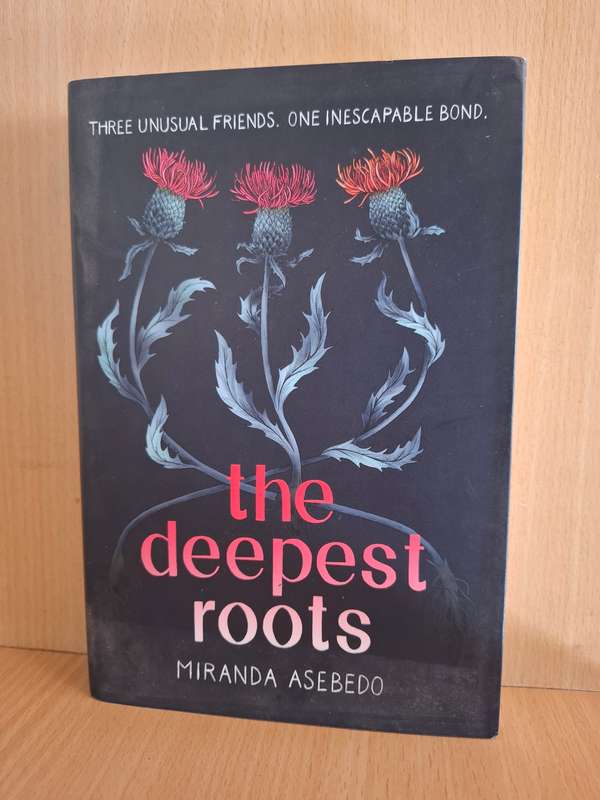 The Deepest Roots : Miranda Asebedo  (Hardcover)