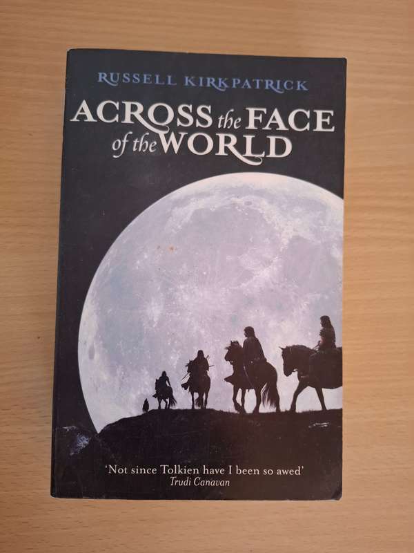 Across the Face of The World : Russell Kirkpatrick  (Paperback)