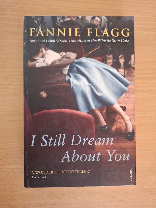 I Still Dream About You: Fannie Flagg (Paperback)