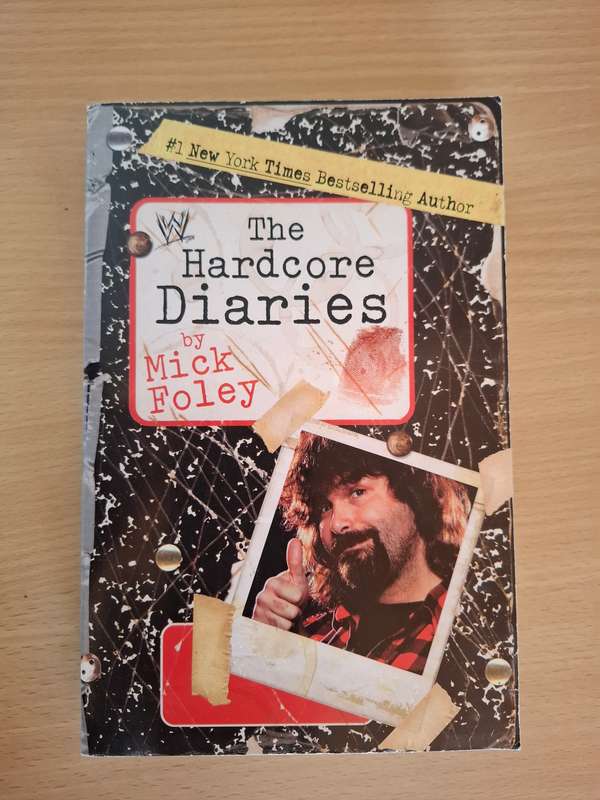 The Hardcore Diaries : Mick Foley  (Paperback)