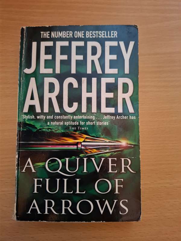 A Quiver Full of Arrows : Jeffrey Archer  (Paperback)