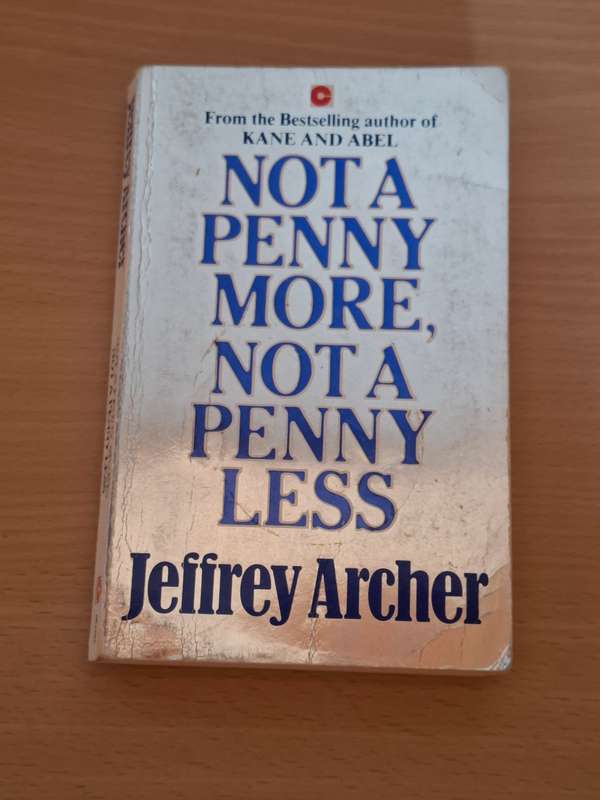 Not a Penny More, Not a Penny Less: Jeffrey Archer  (Paperback)