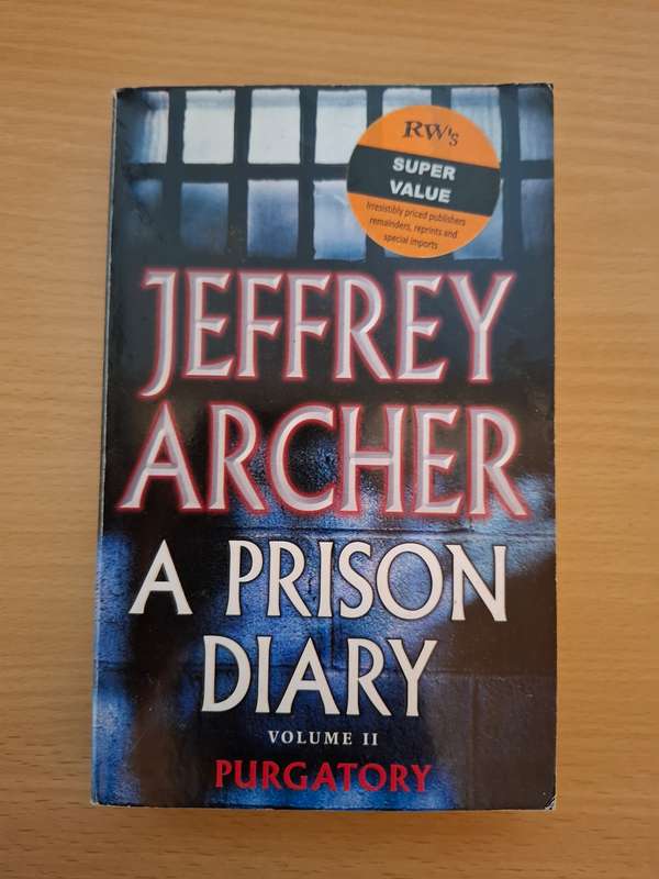 A Prison Diary Volume II : Jeffrey Archer  (Paperback)