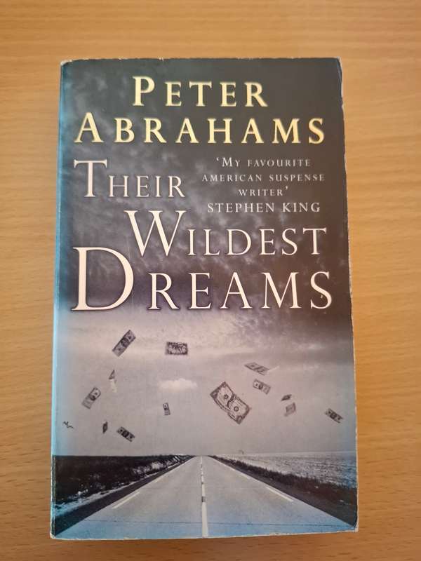 Their Wildest Dreams : Peter Abrahams (Paperback)