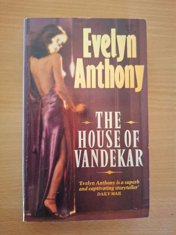 The House of Vandekar : Evelyn Anthony  (Paperback)