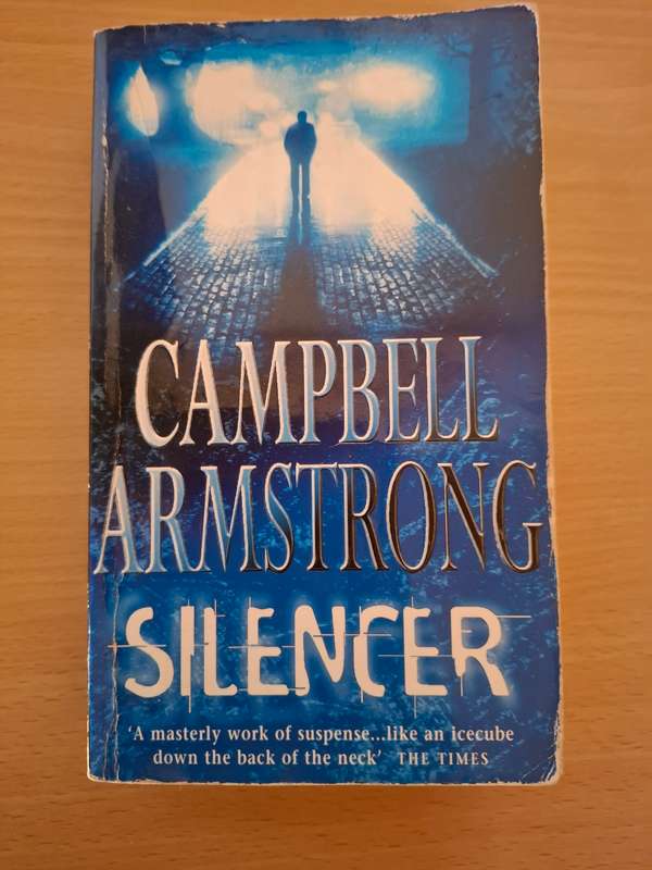 Silencer : Campbell Armstrong  (Paperback)