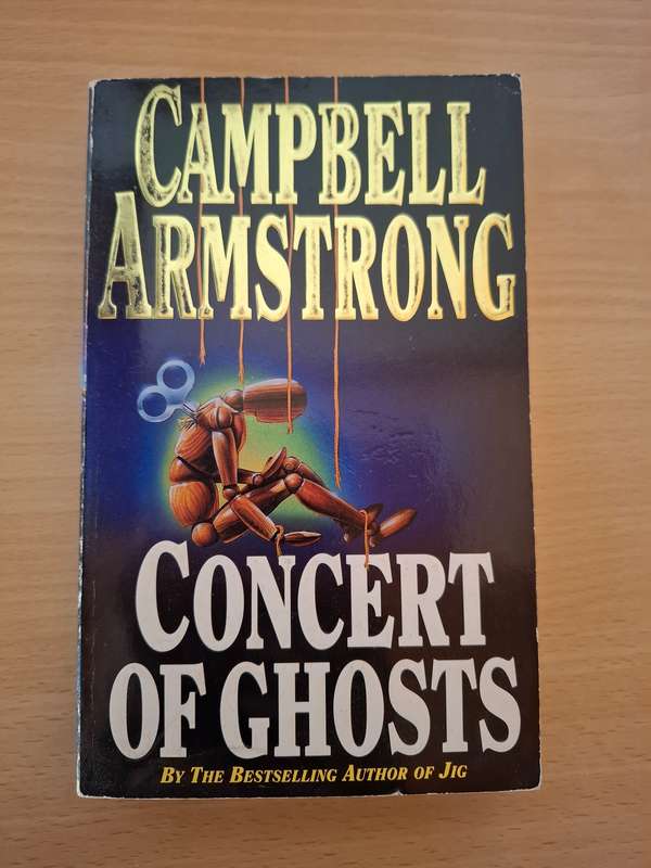 Concert of Ghosts : Campbell Armstrong  (Paperback)