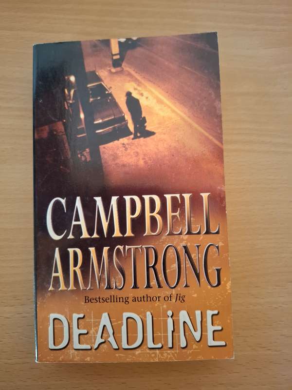 Deadline : Campbell Armstrong  (Paperback)