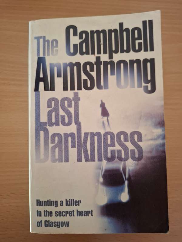 The Last Darkness : Campbell Armstrong  (Paperback)
