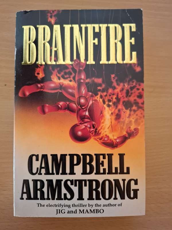 Brainfire: Campbell Armstrong  (Paperback)