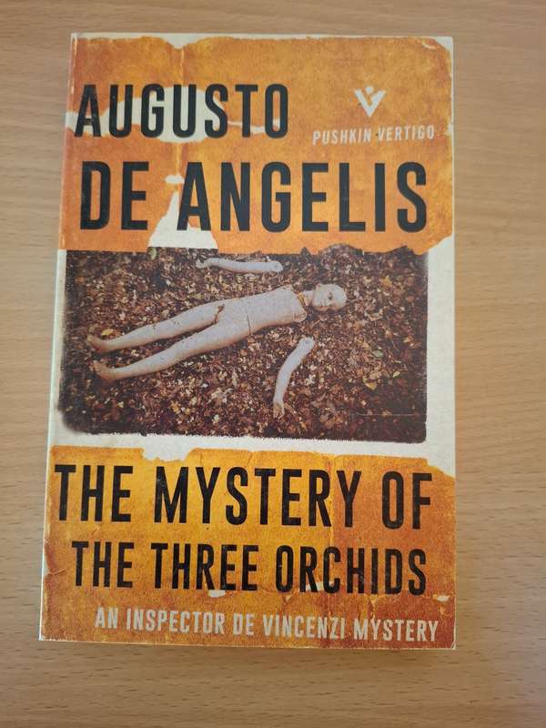 The Mystery of the Three Orchards : Augusto De Angelis  (Paperback)