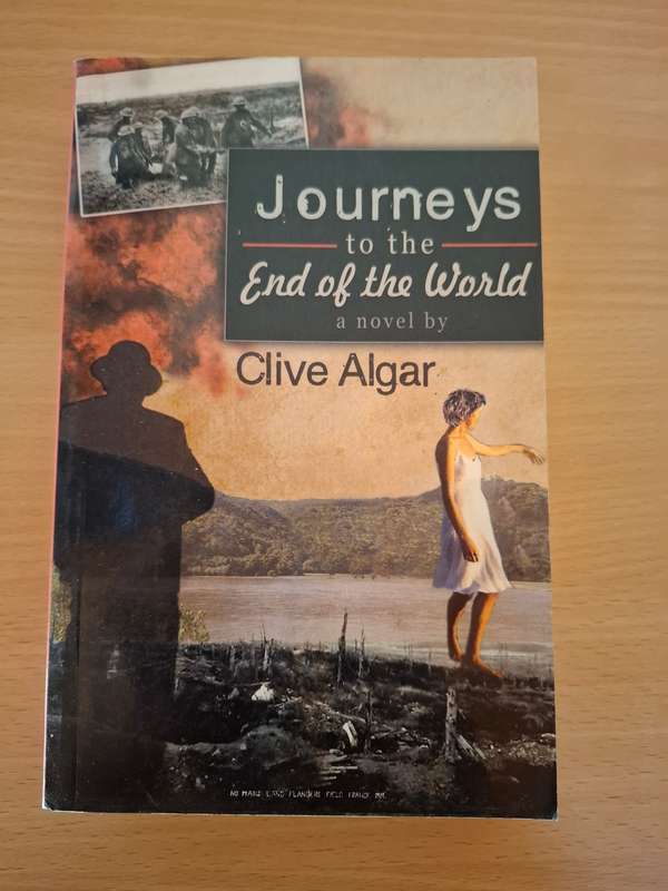 Journeys to the End of the World : Clive Algar  (Paperback)