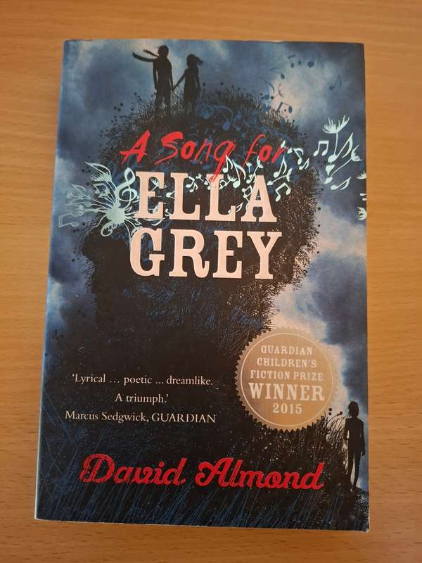 A Song for Ella Grey : David Almond  (Paperback)