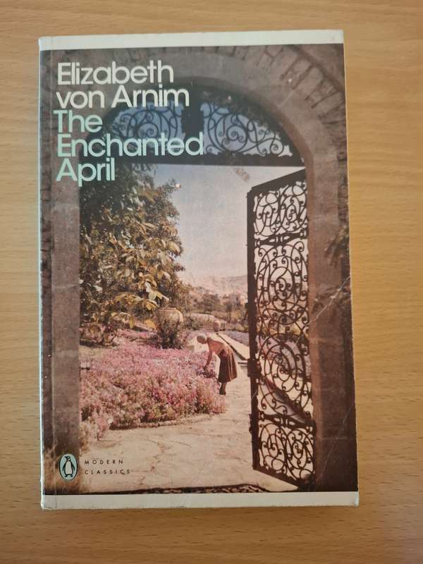 The Enchanted April : Elizabeth von Arnim (Paperback)