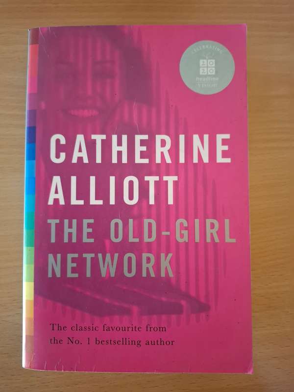 The Old-Girl Network : Catherine Alliott  (Paperback)