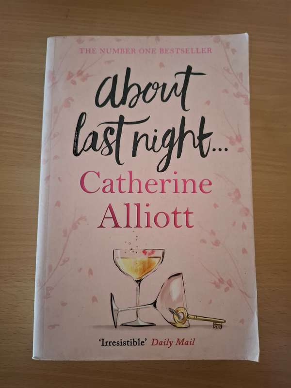 About Last Night : Catherine Alliott  (Paperback)