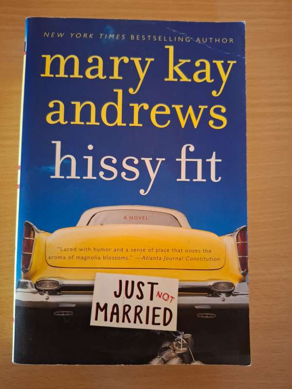 Hissy Fit : Mary Kay Andrews (Paperback)