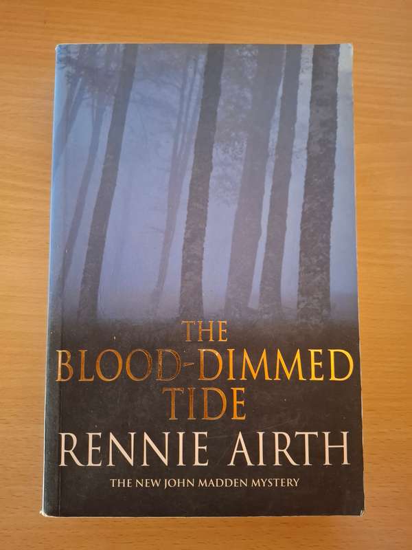 The Blood Dimmed Tide: Rennie Airth  (Paperback)