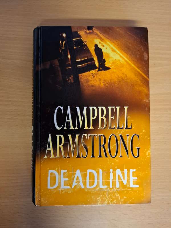 Deadline : Campbell Armstrong  (Hardcover)