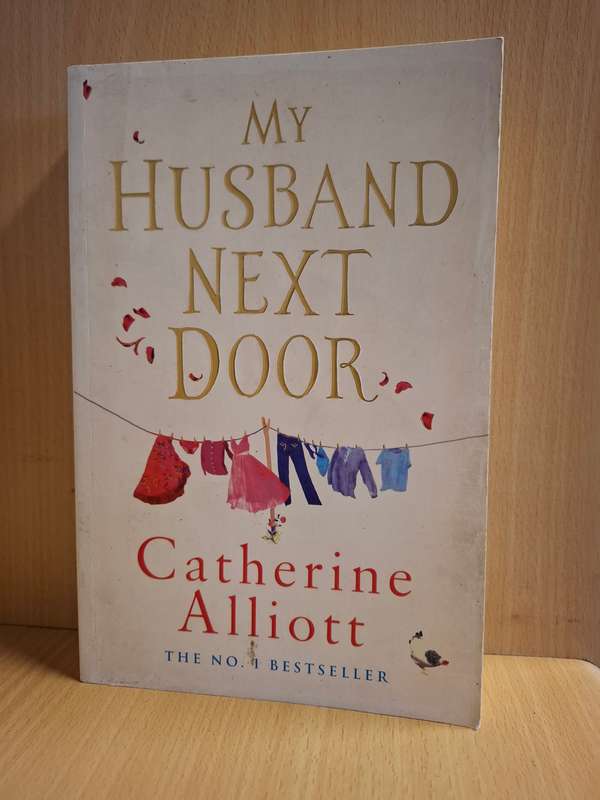 My Husband Next Door : Catherine Alliott  (Paperback)