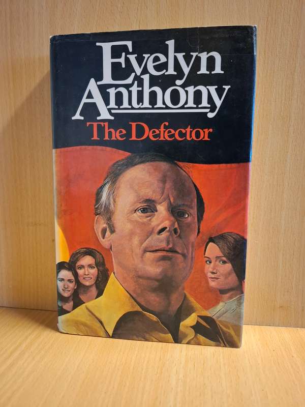 The Defector : Evelyn Anthony  (Hardcover)