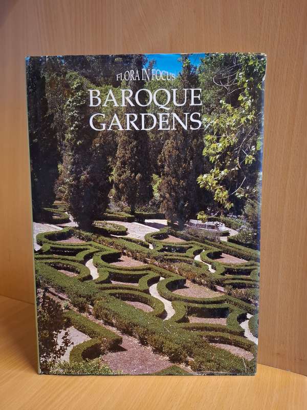 Flora in Focus - Baroque Gardens  (Hardcover)