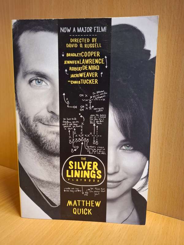 The Silver Linings Playbook by Matthew Quick