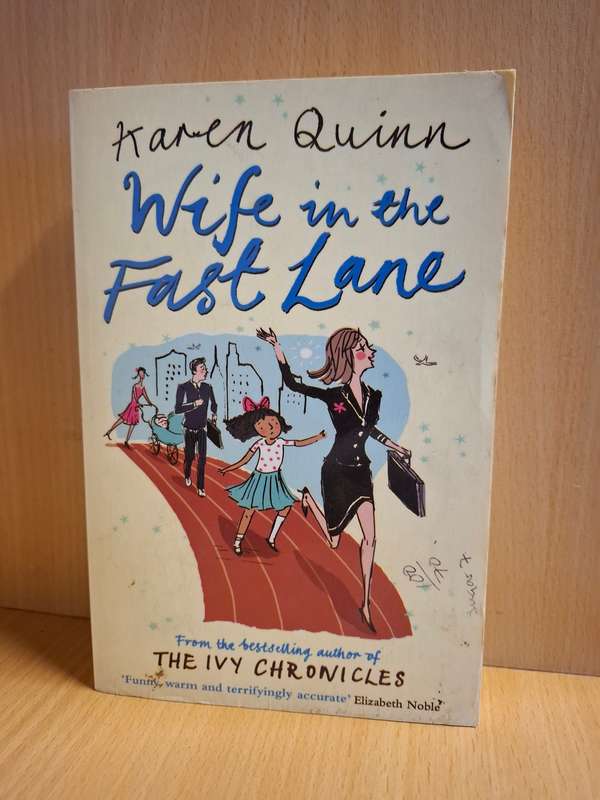 Wife in the Fast Lane: Karen Quinn (Paperback)