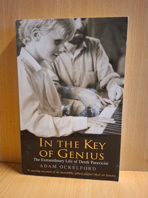 In the Key of Genius - The Extraordinary Life of Derek Paravicini
