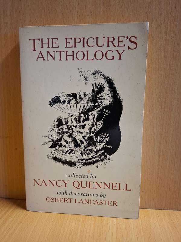 The Epicure`s Anthology Collected by Nancy Quennell (Paperback)