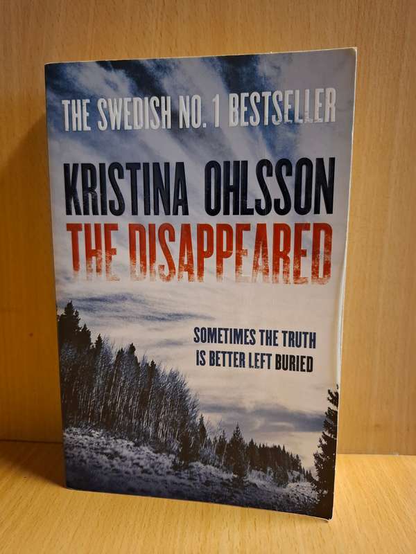The Disappeared: Kristina Ohlsson (Paperback)