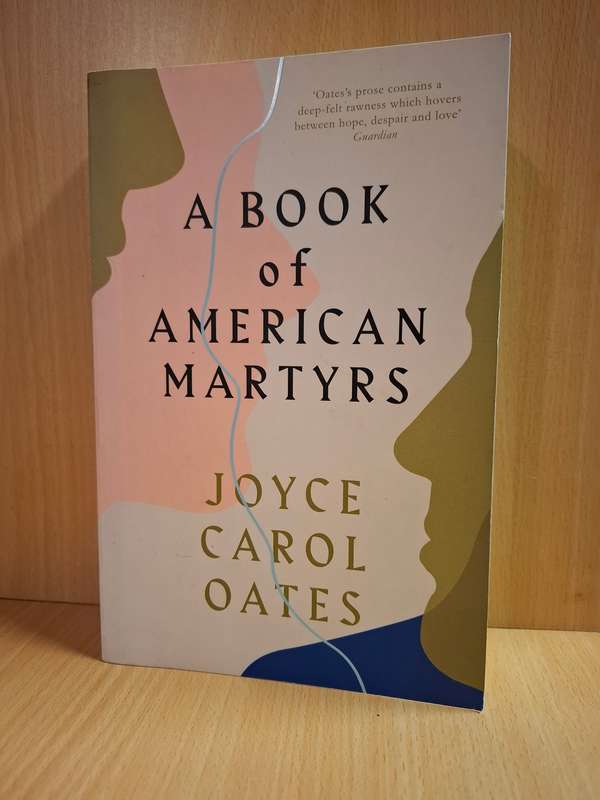 A Book of American Martyrs: Joyce Carol Oates (Paperback)