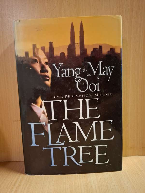 The Flame Tree: Yang-May Ooi (Hardcover)