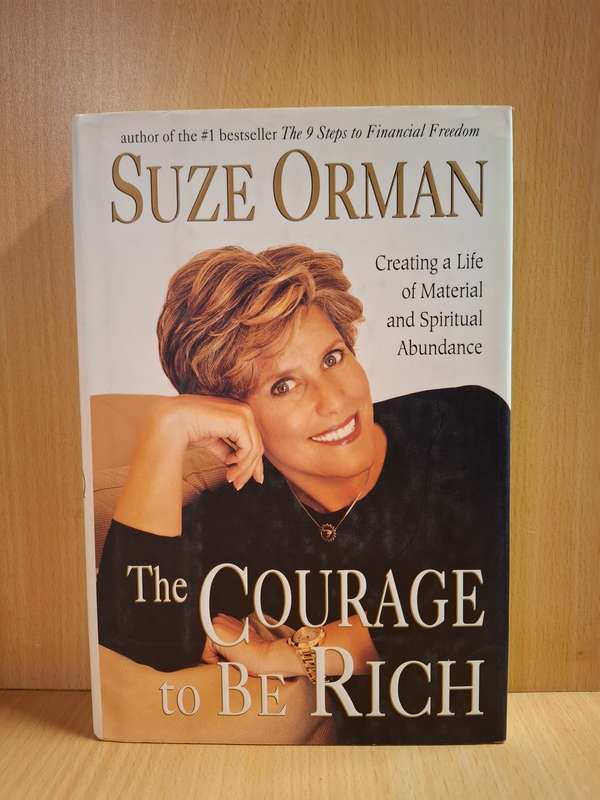 The Courage to Be Rich: Suze Orman (Paperback)