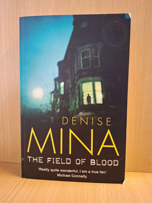 The Field of Blood : Denise Mina  (Large Paperback)