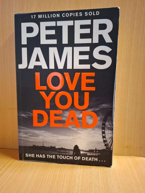 Love You Dead : Peter James  (Large Paperback)