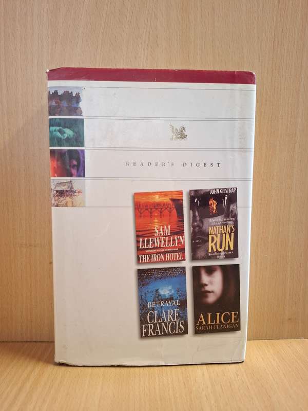 The Iron Hotel:Sam Llewellyn/Nathan`s Run:John Gilstrap/Betrayl:Clare Francis/Alice: S. Flanigan