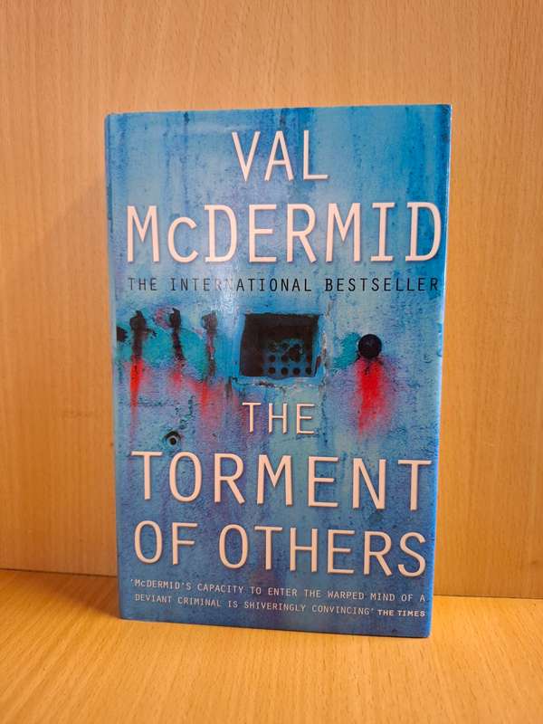 The Torment of Others : Val McDermid  (Hardcover)