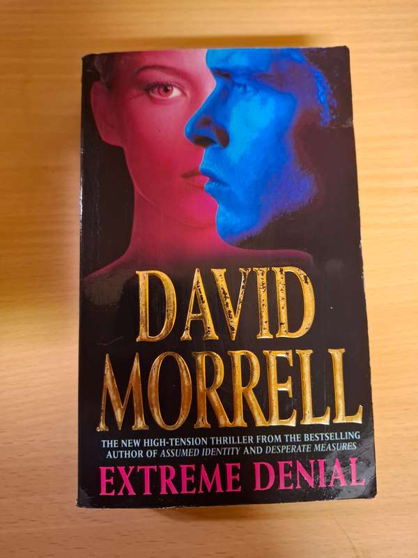 Extreme Denial: David Morrell (Paperback)