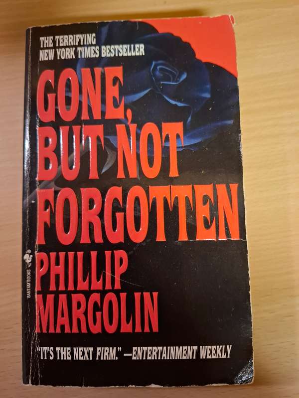Gone But Not forgotten by Phillip Margolin (Paperback)