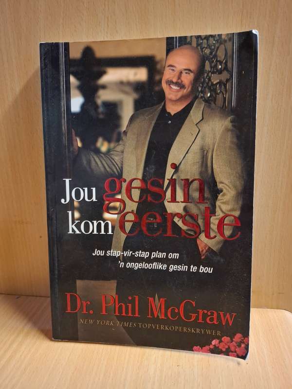 Jou gesin kom eerste: Dr. Phil McGraw