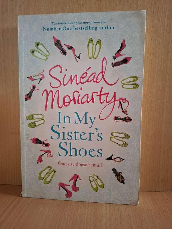 In My Sister`s Shoes:  Sinead Moriarty (Paperback)