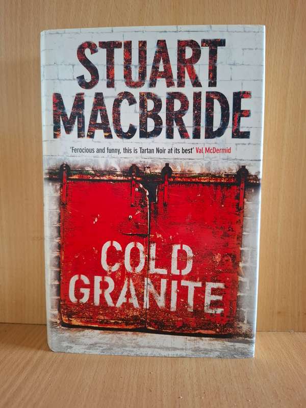 Cold Granite: Stuart Macbride (Hardcover)