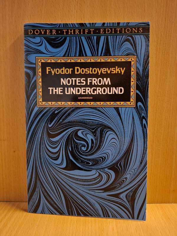 Notes From the Underground : Fyodor Dostoyevsky  (Paperback)